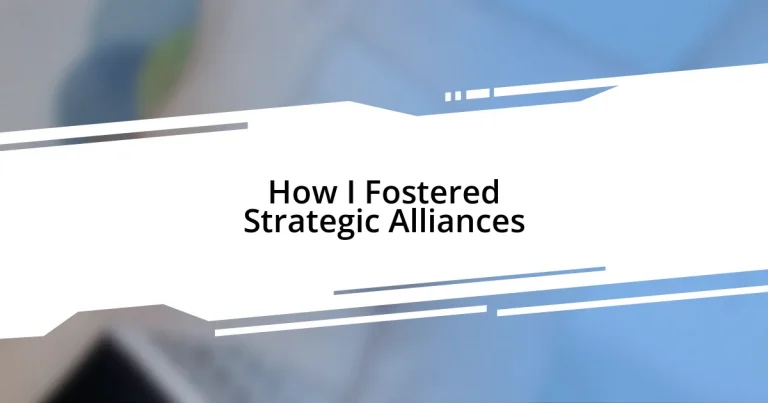 How I Fostered Strategic Alliances