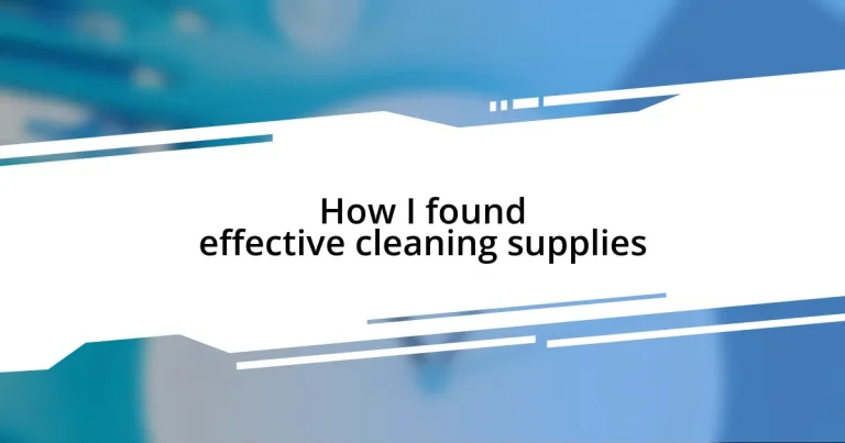 How I found effective cleaning supplies