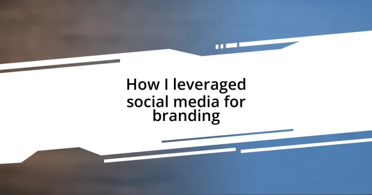 How I leveraged social media for branding