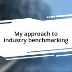 My approach to industry benchmarking