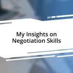 My Insights on Negotiation Skills