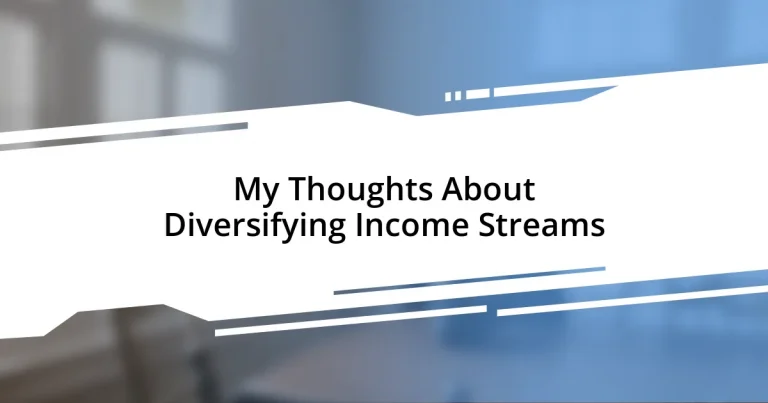 My Thoughts About Diversifying Income Streams