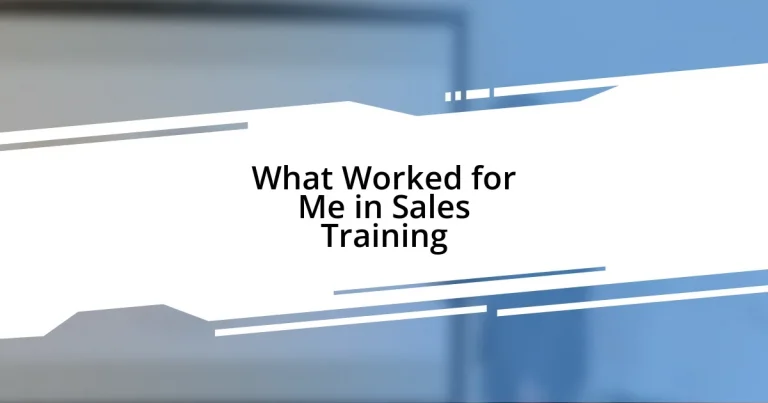 What Worked for Me in Sales Training