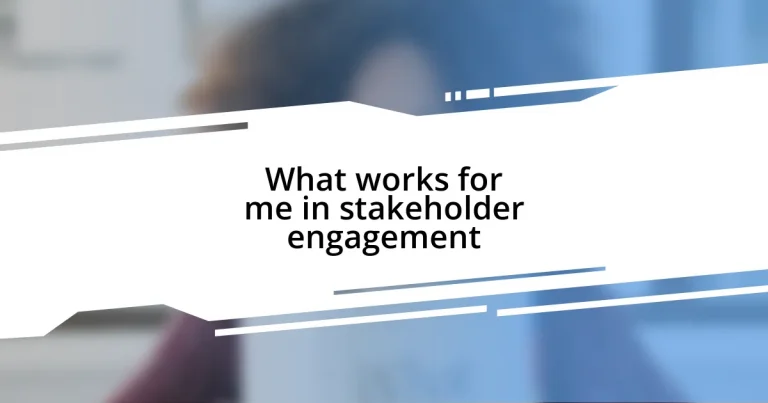 What works for me in stakeholder engagement