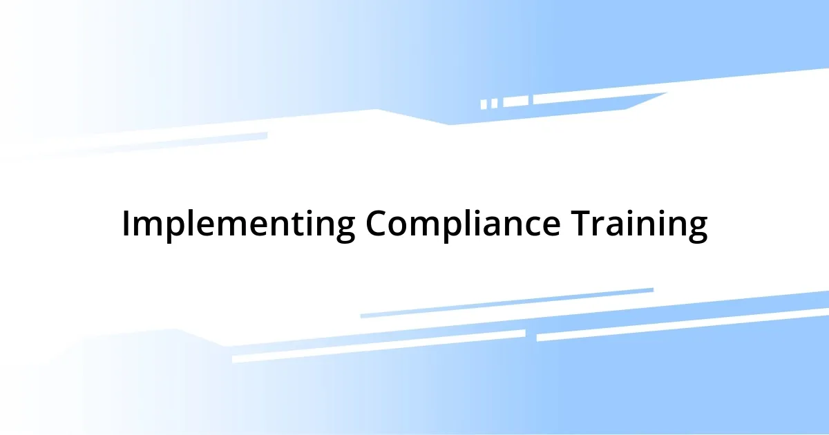 Implementing Compliance Training